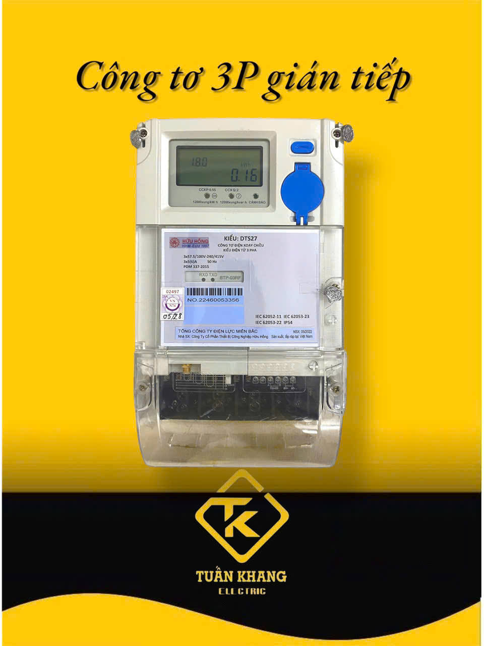 Công Tơ Điện Tử 3 Pha DTS27 3x5(6)A Hữu Hồng – Gián Tiếp, 1 Biểu Giá và 3 Biểu Giá